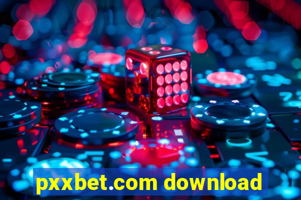 pxxbet.com download